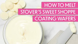 How To Melt Stover's Sweet Shoppe Ultra White Coating Wafers Tutorial