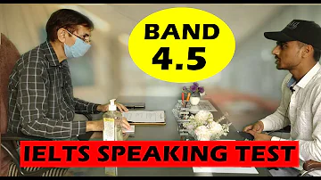 IELTS Speaking Interview | IELTS 4.5 Band Interview