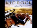 For The First Time (In A Long Time) - Kid Rock