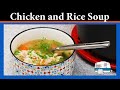 How to make a classic Chicken and Rice Soup