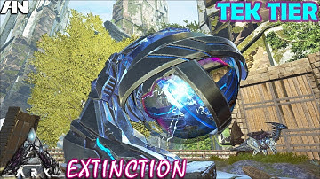 TEK TIER! - ARK: Extinction - #11 (ARK: Survival Evolved)