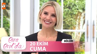 Esra Erolda 20 Ekim 2023 Tek Parça