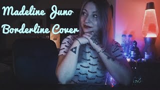 Madeline Juno - Borderline Cover | Aya