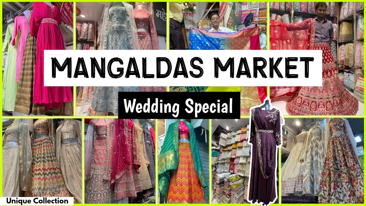 मंगलदास मार्केट Mangaldas Market Mumbai Wedding Special Designer