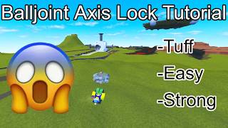 Balljoint Axis Lock Tutorial | Roblox Plane Crazy