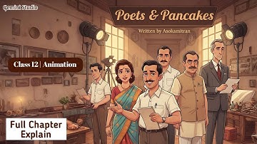 Poets and Pancakes class 12 | Animation | English Flamingo Book | poets & pancakes in hindi