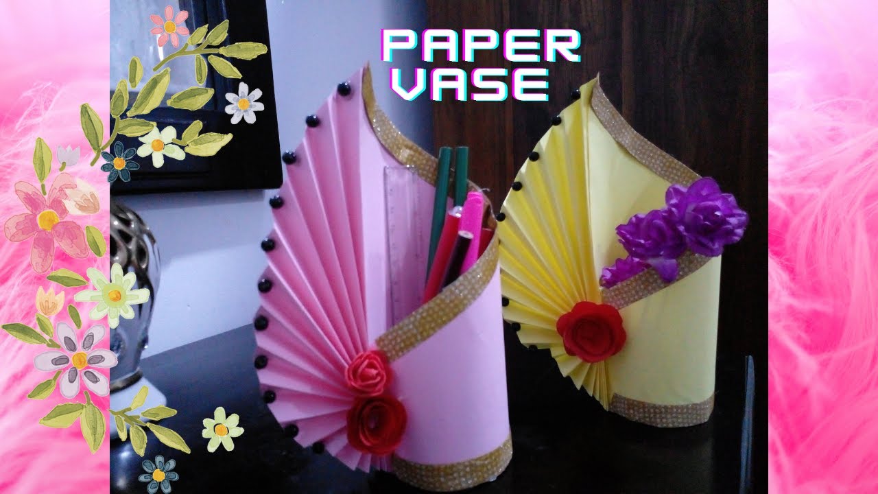 EASY PAPER VASE/ SIMPLE PAPER CRAFT FRESH MIND YouTube