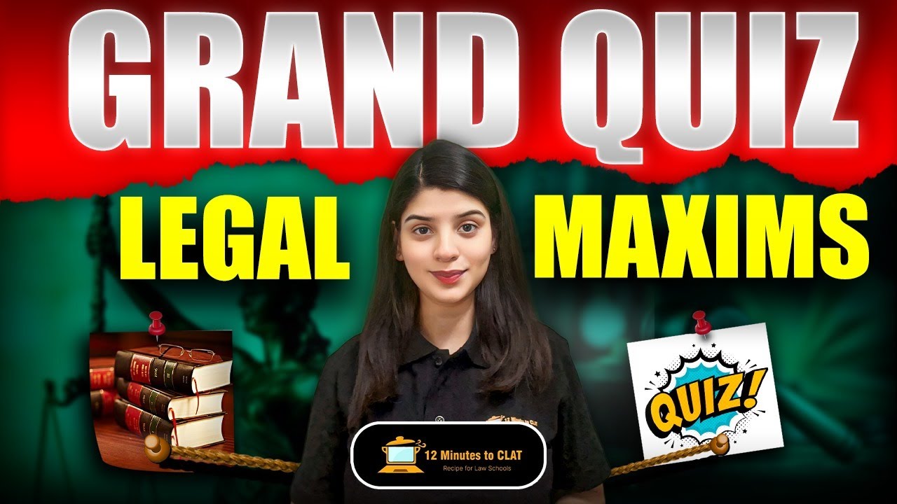 Grand Legal MaximsQuiz I Most Important Maxims I CLAT I AILET I Shikha Puri