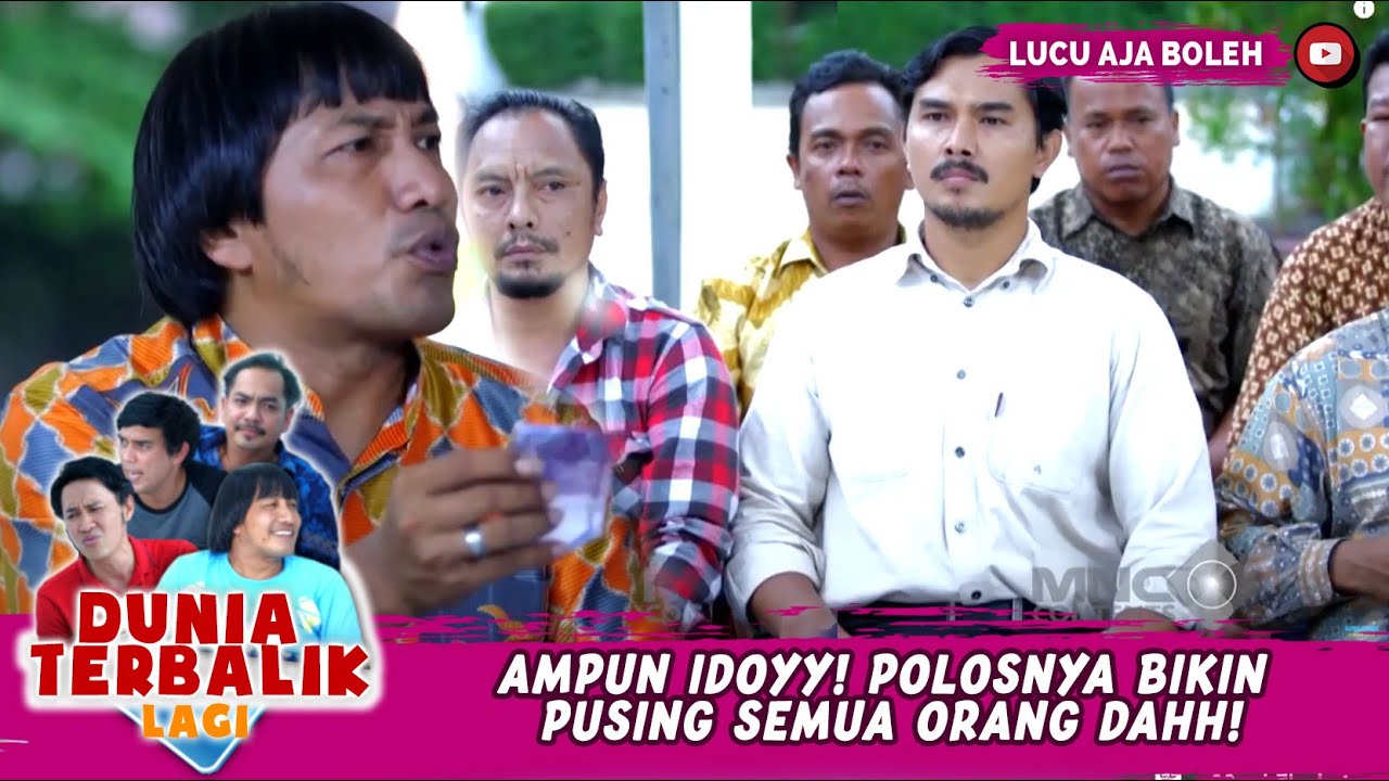 AMPUN IDOYY! POLOSNYA BIKIN PUSING SEMUA ORANG DAHH! - DUNIA TERBALIK LAGI