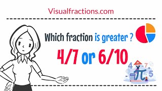 Which Fraction Is Greater 47 Or 610?