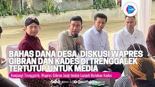 Discussing Village Funds Vice President Gibran And Village Heads In Trenggalek Discussion Closed