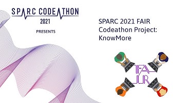 SPARC 2021 FAIR Codeathon Project KnowMore