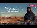 Top Sholawat Nabi Collection Heart Soothing Islamic Nasheed