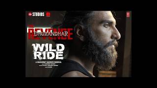 Wild Ride Dhurandhar The Revenge