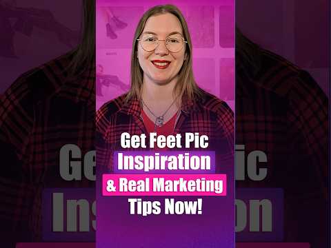 Sell Feet Pics Like a Pro—Creative Ideas & Marketing That Gets Results! #viral #viralshorts #feetpic