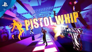 Pistol Whip Gameplay Trailer PSVR