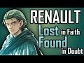 Renault: Lost in Faith. Found in Doubt. [Fire Emblem: Support Science #10] Fire Emblem Blazing Sword