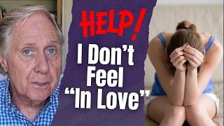 What do I do if I don’t feel “in love” with my spouse anymore? Ep. 749