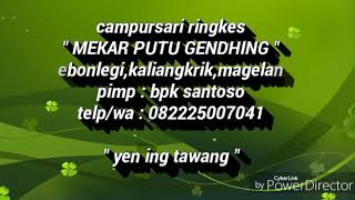 MEKAR PUTU GENDHING campursari ringkes