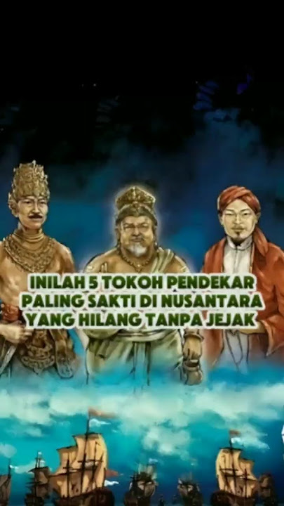 Inilah 5 Tokoh Pendekar Paling Sakti Di Nusantara Yang Hilang Tanpa Jejak #kisahlegendaris  #shorts