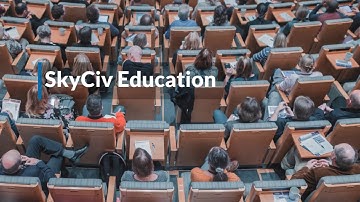SkyCiv For Education: Structural Engineering Software