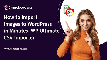 How to Import Images to WordPress in Minutes | WP Ultimate CSV Importer
