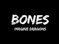 Imagine Dragons - Bones: Lyrics (Black and White)