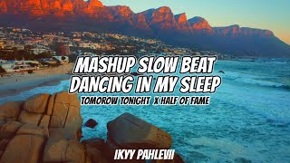 Menari Dalam Tidurku X Besok Malam Ini X Setengah Ketenaran | Ikyy Pahlevii ( Mashup Slow Beat )