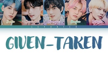 how would TXT sing GIVEN-TAKEN by ENHYPEN? color coded lyrics