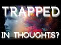 TRAPPED IN THOUGHTS AND OPINIONS? | Discover The Path to Freedom