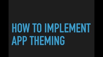 Theming Apps with UIAppearance