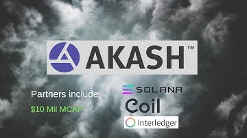 Akash Network | DeCloud for DeFi | Partners include Coil Solana Interledger | #Crypto #Defi #altcoin