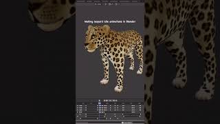 Making leopard idle animations in Blender #blender3d  #3dmodeling #animation