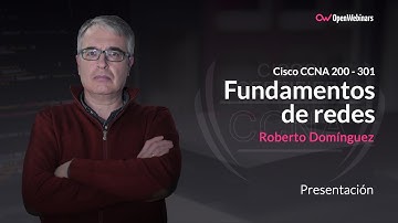 Curso Certificación Cisco CCNA 200-301 Parte 1: Fundamentos de redes