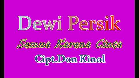 Semua Karena Cinta-Dewi Persik
