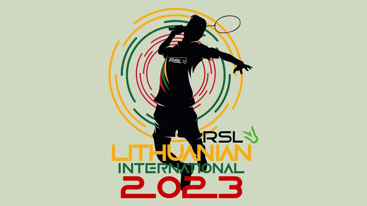 LBF. 2023 RSL Lithuanian International . Day 1 . Court 1