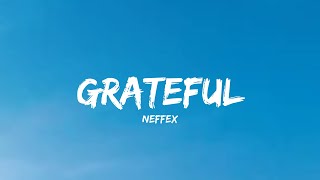 NEFFEX - Grateful ( Lyrics )