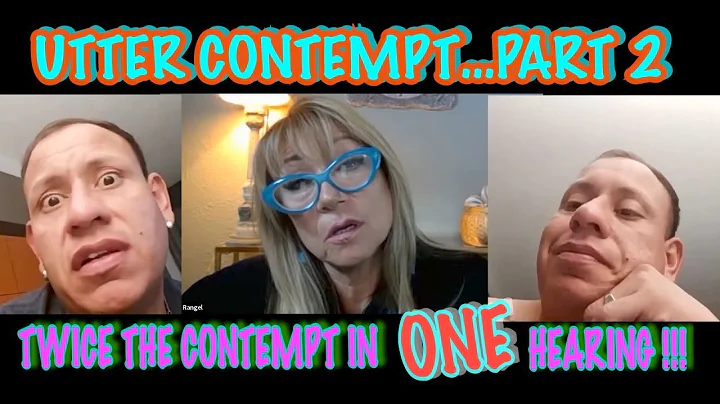 UTTER CONTEMPTPART TWO...TWO CONTEMPTS IN ONE HEAR...