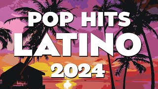 POP LATINO 2024 - TOP LATINO 2024 -  BAD BUNNY, OZUNA, LUIS FONSI, MALUMA, SHAKIRA, BECKY G