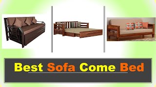 Best Sofa Come Bed in India 2022 ⚡ SOFA KAM BED ⚡ FOLDING SOFA COME BED ⚡ सबसे अच्छा सोफा कम बेड