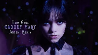 Lady Gaga - Bloody Mary (ANGEMI Bootleg) - WEDNESDAY ADDAMS DANCE Resimi