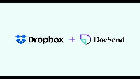 Introducing: Dropbox and DocSend Partnership
