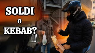Soldi O Kebab ? Lho Chiesto A Un Senzatetto E Ha Scelto Il Cuore