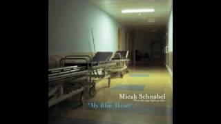 Video thumbnail of "Micah Schnabel - My Blue Heart"