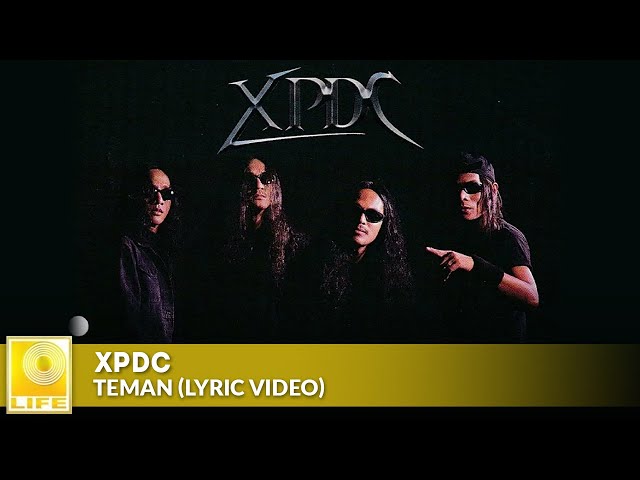 XPDC - Teman (Official Lyric Video) class=