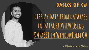How to Display Data from Database in DataGridView Using Dataset in WindowForm Using C# | .NET