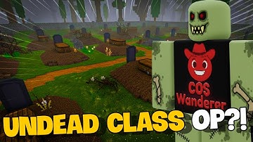 The NEW UNDEAD CLASS is INSANE!! | 99 Nights in a Forest