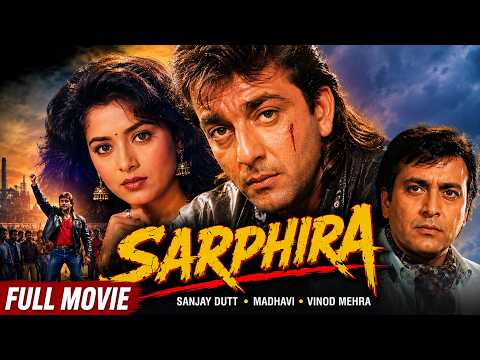 Sarphira (1992) - Superhit Hindi Movie | Vinod Mehra, Sanjay Dutt, Kimi Katkar, Sumeet Saigal