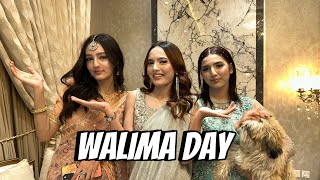 Walima Day pt.1 | Sistrology | Fatima Faisal