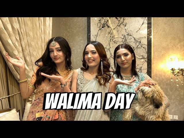 Walima Day pt.1 | Sistrology | Fatima Faisal class=